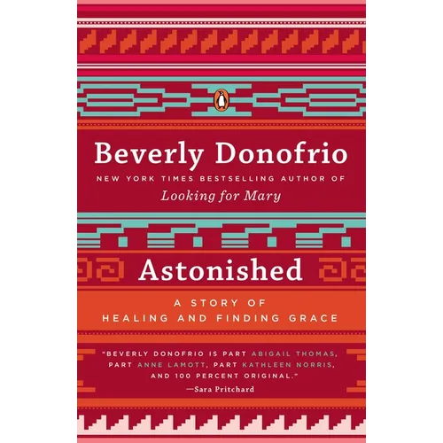 Astonished: A Story of Healing and Finding Grace