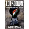 Lockdown: India Under Siege from Corona
