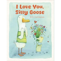 I Love You, Silly Goose