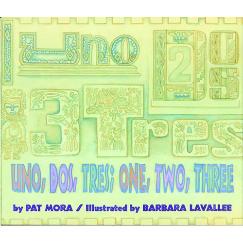 Uno, Dos, Tres / one, two, three