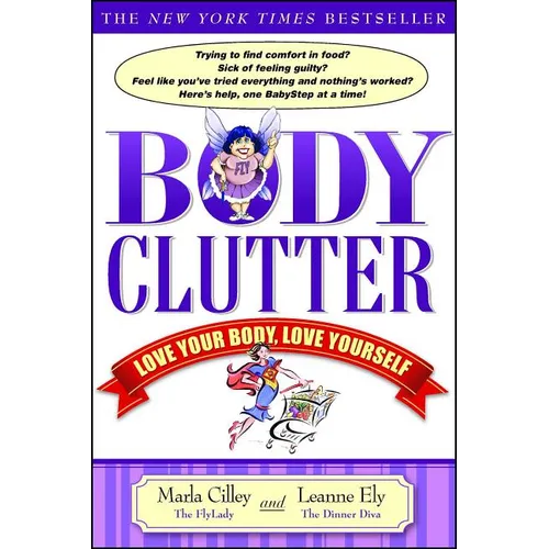 Body Clutter: Love Your Body, Love Yourself