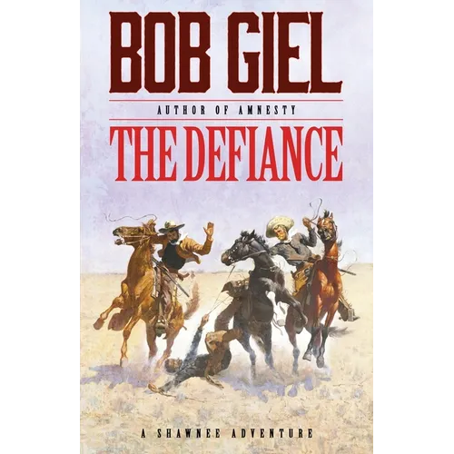 The Defiance: A Shawnee Adventure