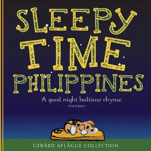 Sleepy Time Philippines: A Good Night Bedtime Rhyme