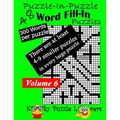 Puzzle-in-Puzzle Word Fill-In, Volume 6, Over 300 words per puzzle