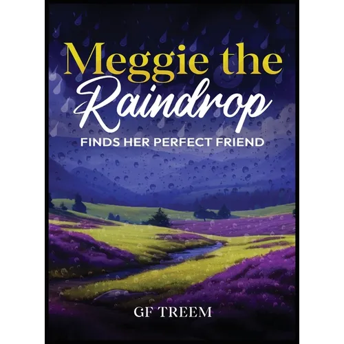 Meggie the Raindrop Finds Her Perfect Friend