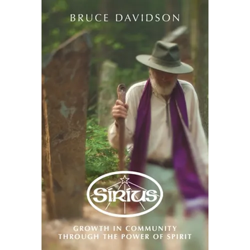 Sirius: Growth in Community through the Power of Spirit