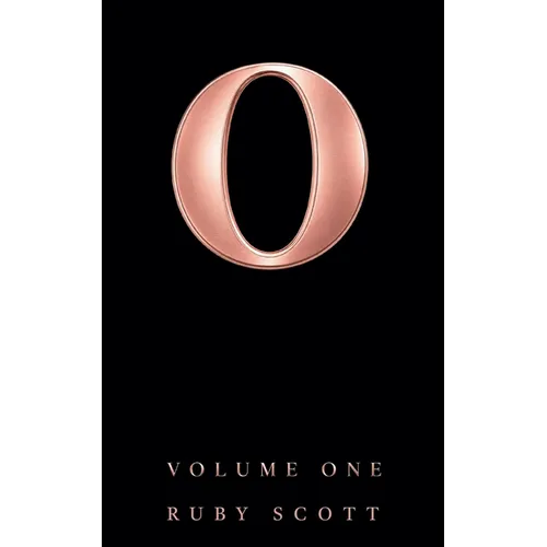 O: Volume One