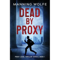 Dead By Proxy
