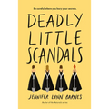 Deadly Little Scandals