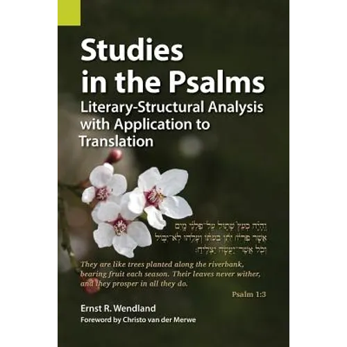 Studies in the Psalms: Literary-Structural Analysis with Application to Translation