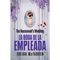 The Housemaid's Wedding (La Boda de la Empleada)
