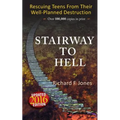 Stairway To Hell: Rescuing Teens From Their Well-Planned Destruction