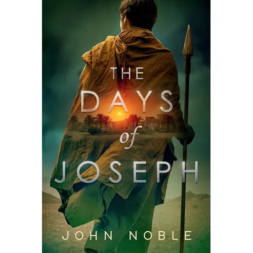 The Days of Joseph