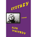 Ecstasy: Poems