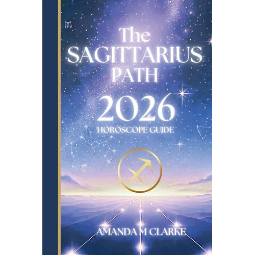The SAGITTARIUS Path: Your full 2026 Daily Horoscope Guide