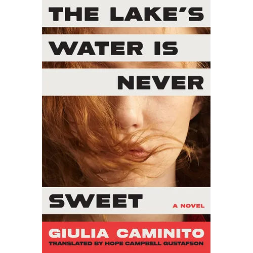 The Lake's Water Is Never Sweet