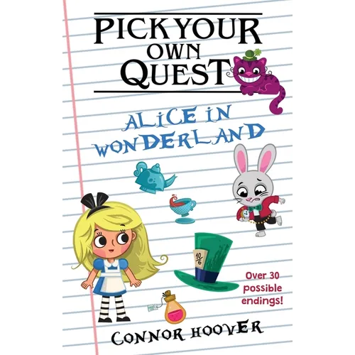 Pick Your Own Quest: Alice in Wonderland