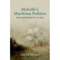 Melville's Maritime Politics: Enlightenment at Sea
