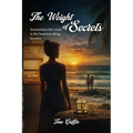 The Weight of Secrets