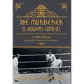 The Murderer is Always With Us: A 1920s Mystery