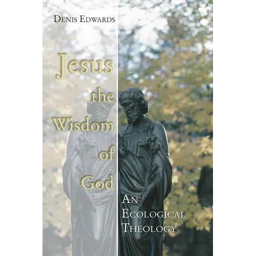 Jesus the Wisdom of God