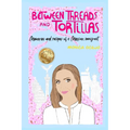 Between Threads and Tortillas