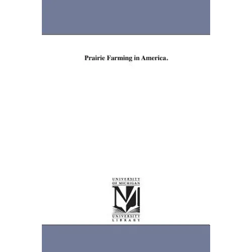 Prairie Farming in America.