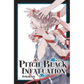 Pitch-Black Infatuation