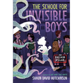The School for Invisible Boys