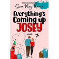 Everything's Coming Up Josey: A Vintage Romantic Comedy