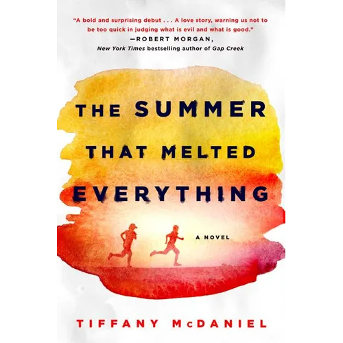 Summer That Melted Everything