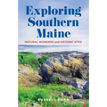 Exploring Southern Maine: Natural Wonders and Historic Sites