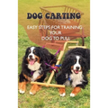 Dog Carting: Easy Steps For Training Your Dog To Pull: Dog Carts For Pulling