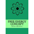 Free Energy Concept: Free Electrons Extraction Device