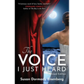 The Voice I Just Heard: Revised Edition