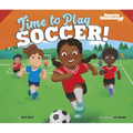 Time to Play Soccer!