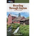 Bicycling Through Dayton: Twenty-One Historical Tours