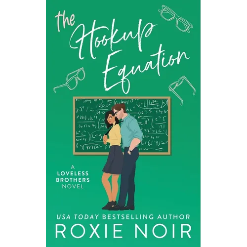 The Hookup Equation: A Professor / Student Romance