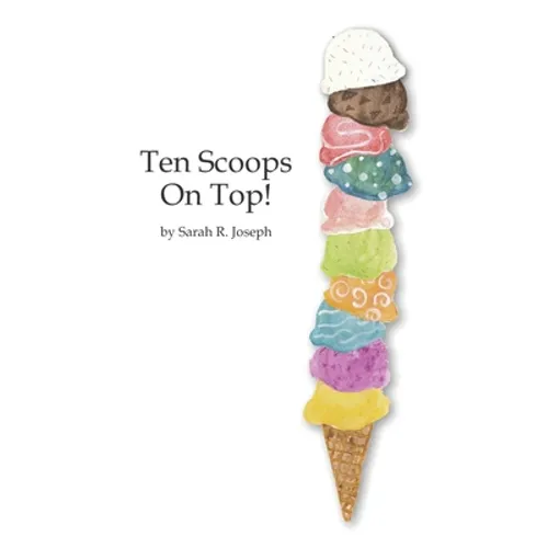 Ten Scoops on Top!