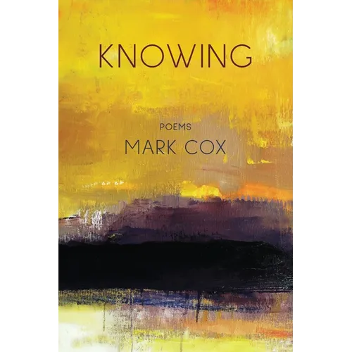 Knowing: Poems