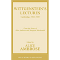 Wittgenstein's Lectures: Cambridge, 1932-1935