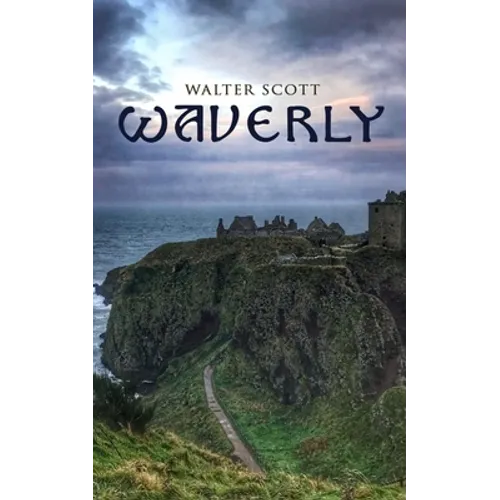 Waverly: Historical Novel