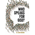 Who Speaks for God?