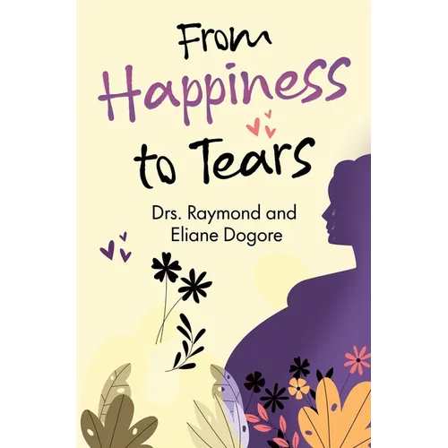 From Happiness to Tears