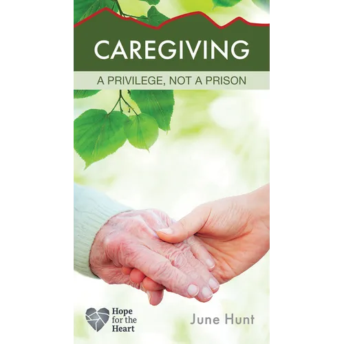 Caregiving: A Privilege, Not a Prison
