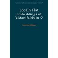 Locally Flat Embeddings of 3-Manifolds in S4