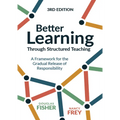 Better Learning Through Structured Teaching: A Framework for the Gradual Release of Responsibility
