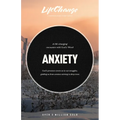 Anxiety: A Bible Study on Finding Peace in God's Presence