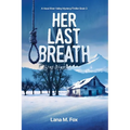 Her Last Breath