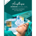 Anesthesia Technician Survival Guide 4th Edition: Anesthesia Equipment
